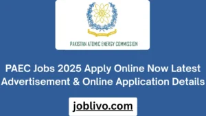 PAEC Jobs 2025 Apply Online Now Latest Advertisement & Online Application Details