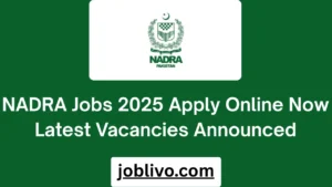 NADRA Jobs 2025 Apply Online Now Latest Vacancies Announced