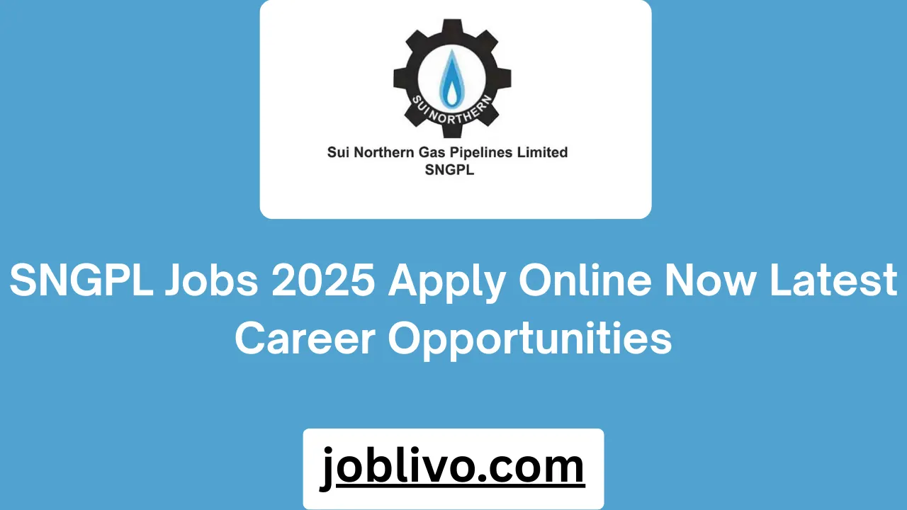 SNGPL Jobs 2025 Apply Online Now Latest Career Opportunities