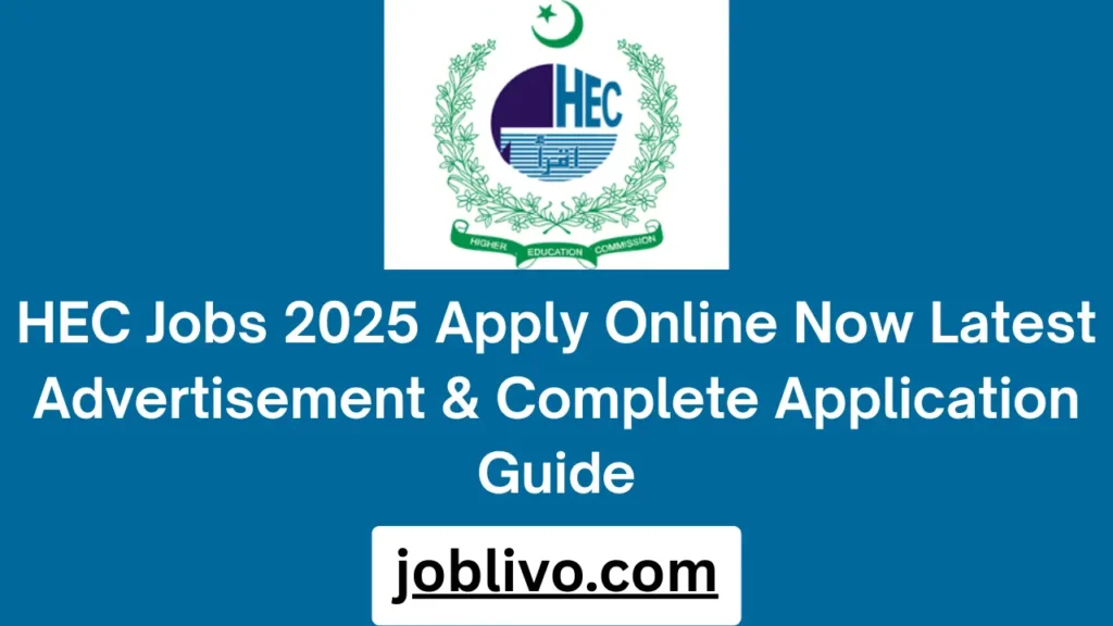 HEC Jobs 2025 Apply Online Now Latest Advertisement & Complete Application Guide