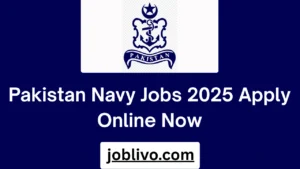 Pakistan Navy Jobs 2025 Apply Online Now