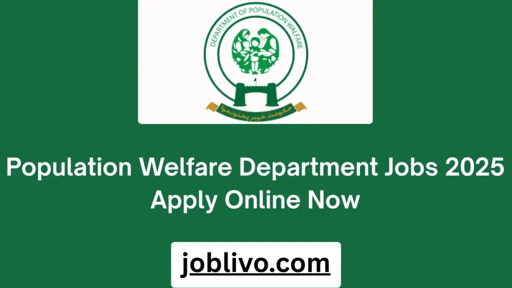 Population Welfare Department Jobs 2025 Apply Online Now