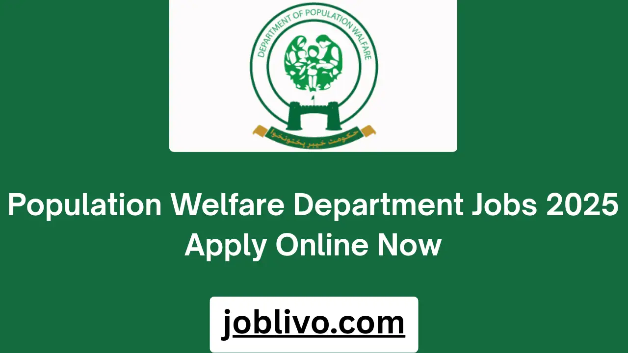 Population Welfare Department Jobs 2025 Apply Online Now